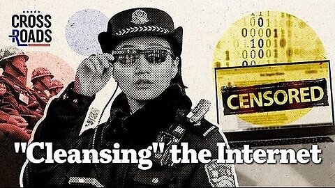 "CCP's New Surveillance System: Erasing China's Internet for Ultimate Online Monitoring"