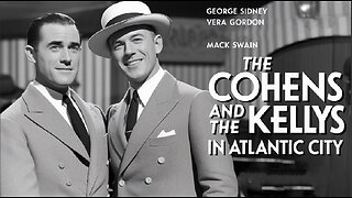 THE COHEN'S AND KELLY'S IN ATLANTIC CITY (1929) George Sidney,Vera Gordon & Mack Swain |Comedy