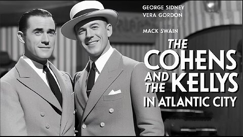 THE COHEN'S AND KELLY'S IN ATLANTIC CITY (1929) George Sidney,Vera Gordon & Mack Swain |Comedy