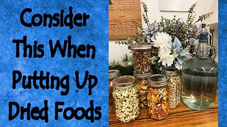 Consider This When Putting Up Dried Foods