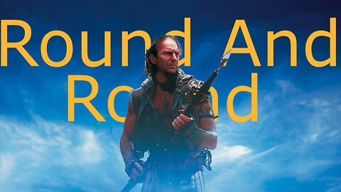 Waterworld || Round And Round