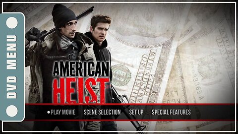 American Heist - DVD Menu