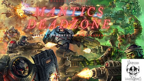 Mantics Deadzone Hobbyhub vs Marauders