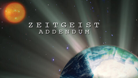 ZEITGEIST: ADDENDUM