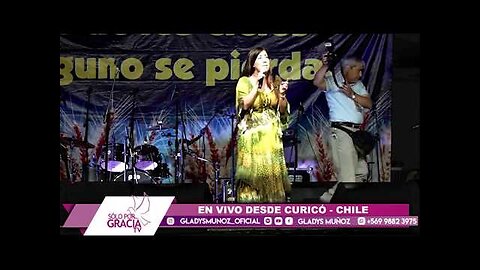 Gladys Muñoz - En Curico Chile - ¡Concierto Completo.
