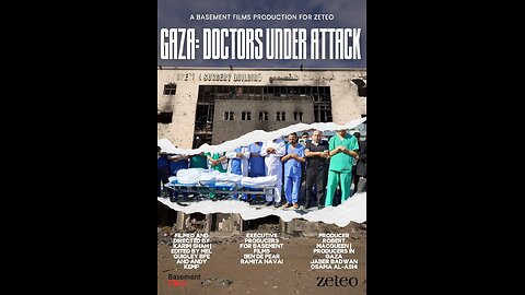Gaza - Doctors Under Attack (Zeteo & C4)