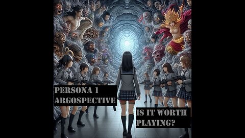 Is the First Persona Game Worth Playing Today? - Argospective