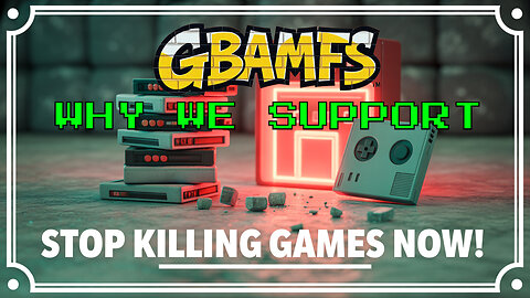 Stop Killing Games!