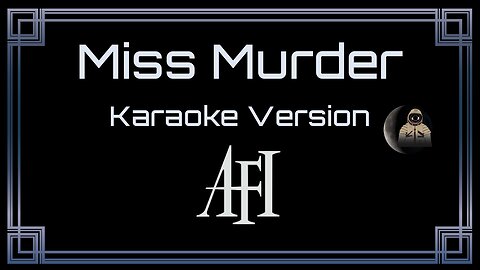 AFI - Miss Murder (CC)