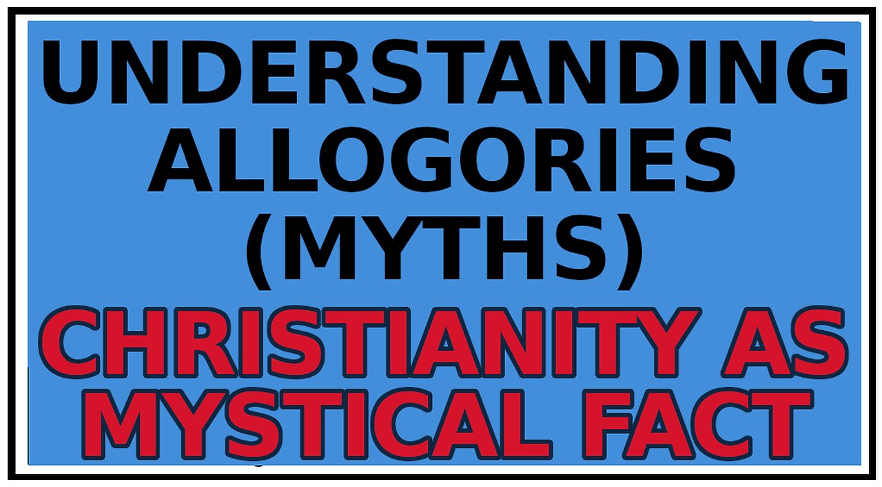 Exploring Gnosis: The Wisdom of the Mysteries and the Myth -Christianity as Mystical Fact