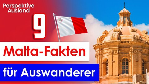Auswandern nach Malta? Das musst Du wissen!