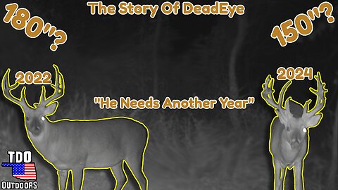 The Story of DeadEye: 3 Year chase, 1 Shot, New Year’s Eve Giant #hunting