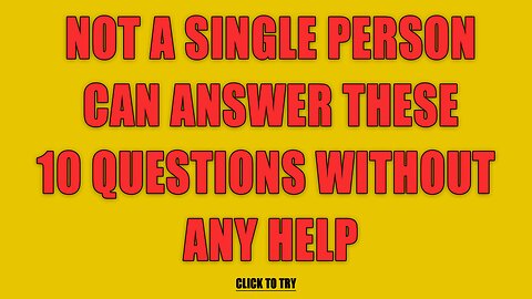 You'll definitely need some help with these questions