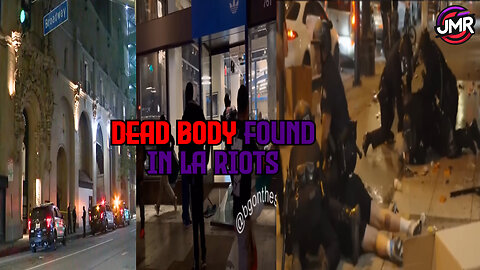 Deceased BODY FOUND among MASS LOOTING LA riots get worse!