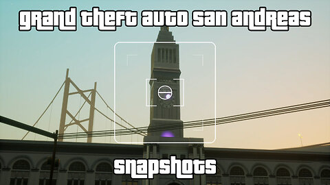 GTA: San Andreas – The Definitive Edition | Side Activities: SNAPSHOTS (All 50 in 15 min)