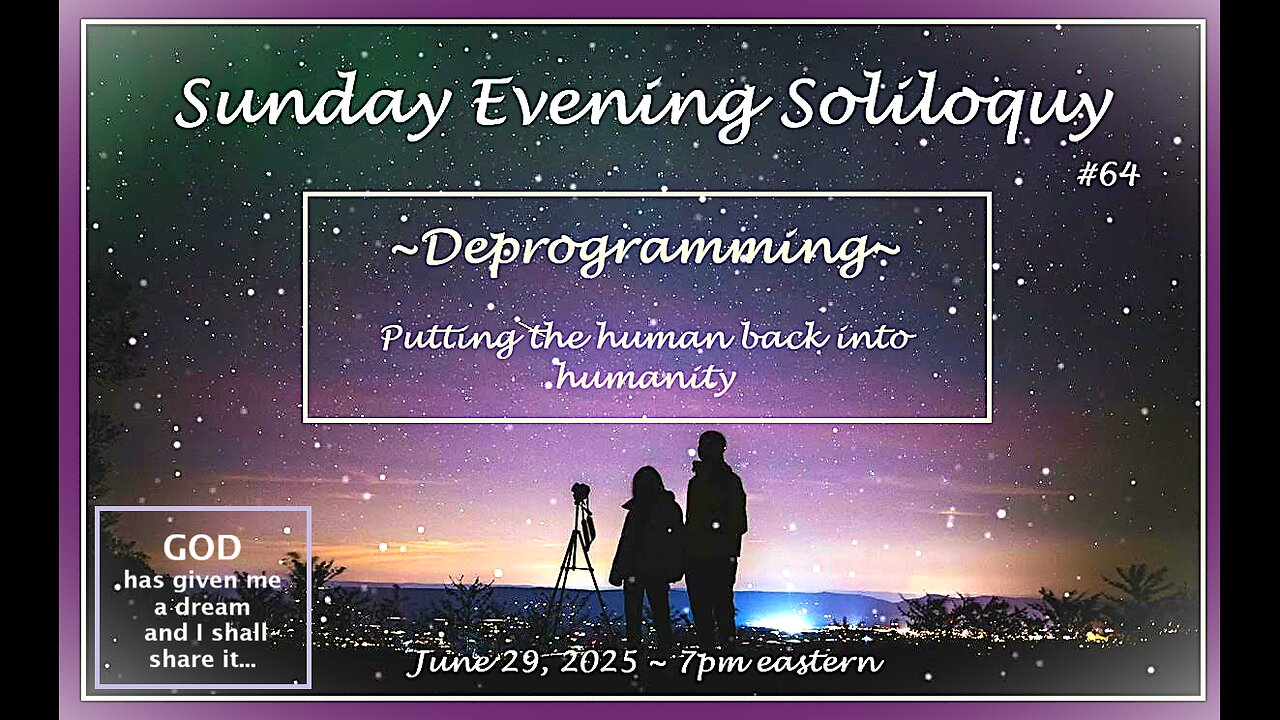 Sunday Evening Soliloquy ~ #64