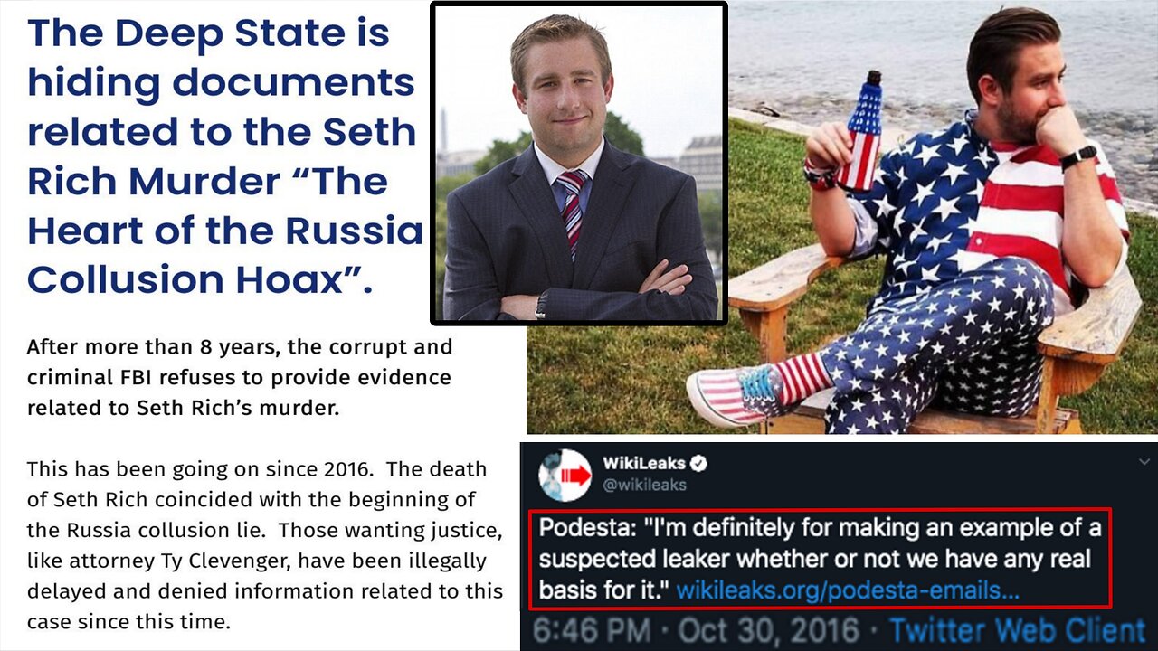 The Seth Rich Murder, Russia Collusion Hoax, and Hillary Clinton