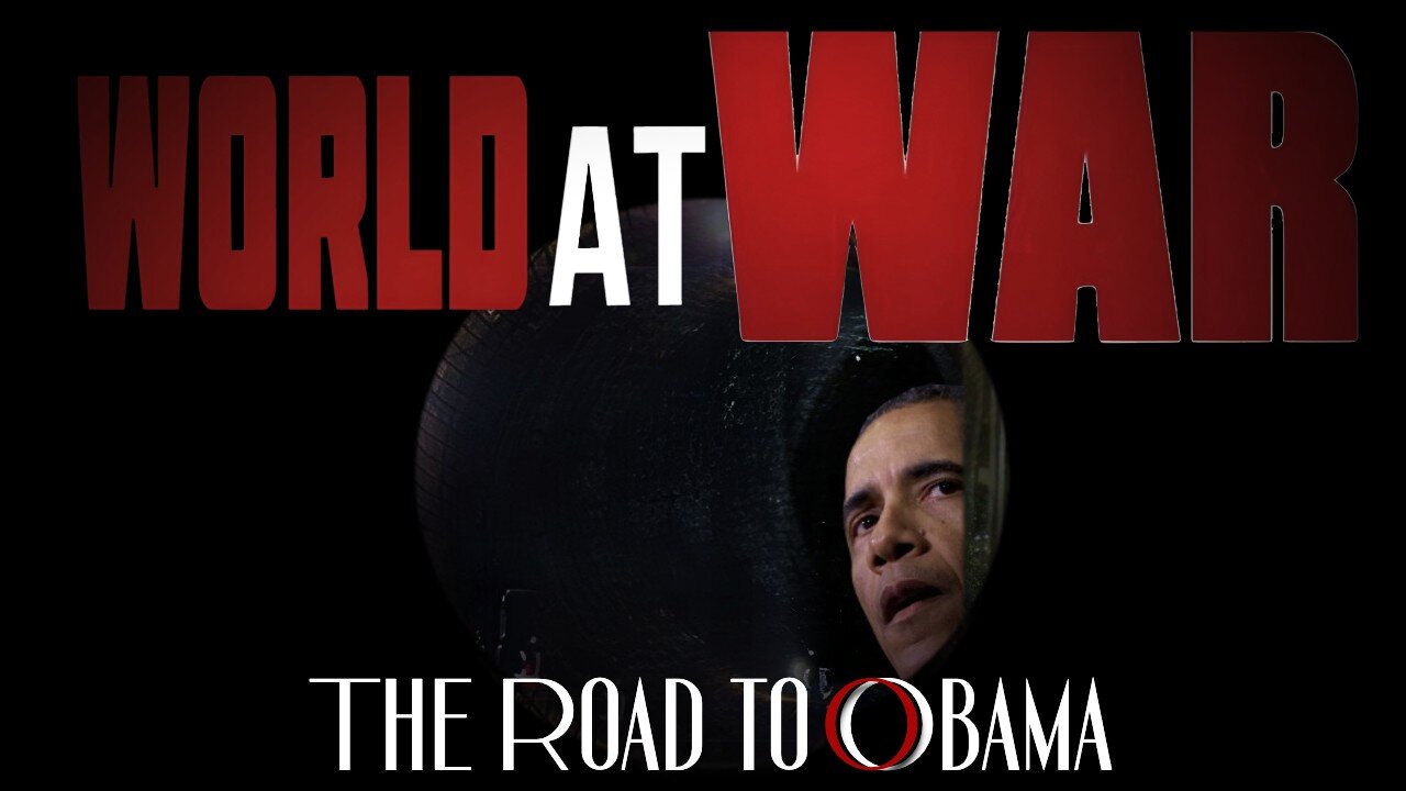 World At WAR w/Dean Ryan 'The Road to Obama'