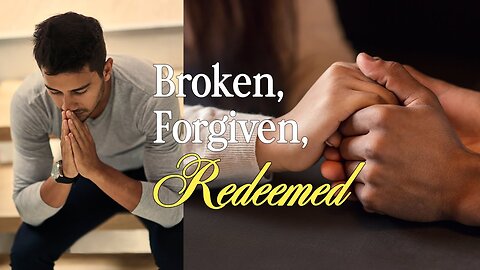 Broken, Forgiven, Redeemed - God's Blueprint For Marriage // Daniel Diaz