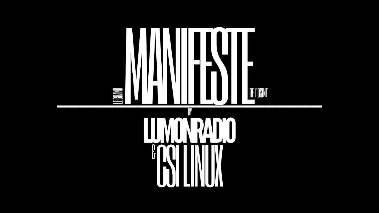 Lumon Radio: The Grand Manifesto of OSINT EPISODE 3 - CSI LINUX & OSINT
