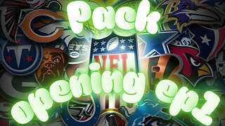 NFL Pack Opening EP.1