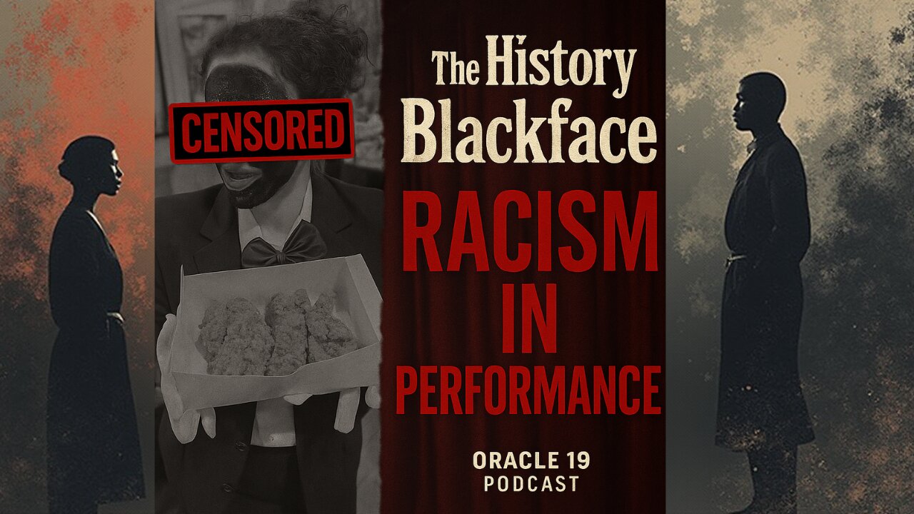 “The History of Blackface: Racism in Performance”