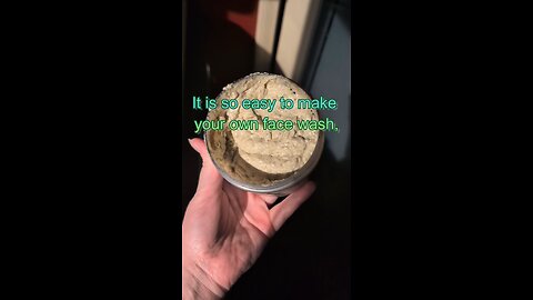 A Custom Homemade Face Wash 🧴