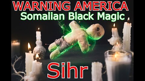 WARNING AMERICA Sihr sorcery or black magic