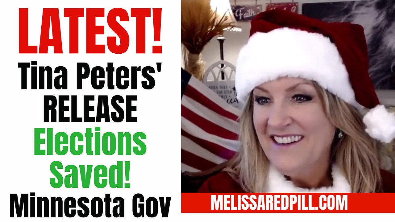 LATESTS ON Tina Peter's Release, Election Breakthru 12-18-25 CST