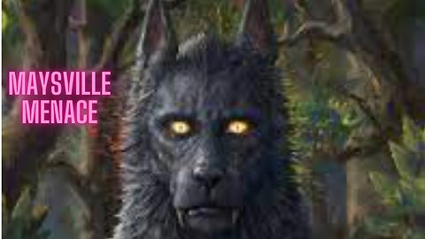 Menacing Dogman in Maysville Kentucky