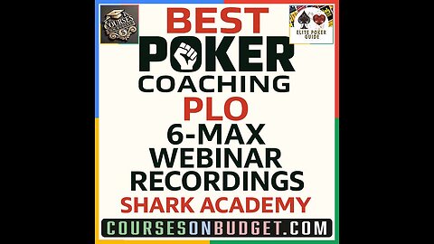 Best Poker Coaching PLO 6-Max Webinar Recordings