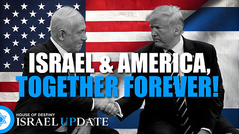 Israel & America, Together Forever! | Israel Update