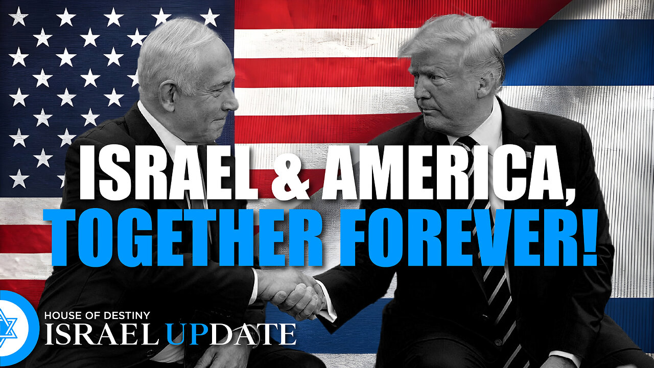 Israel & America, Together Forever! | Israel Update