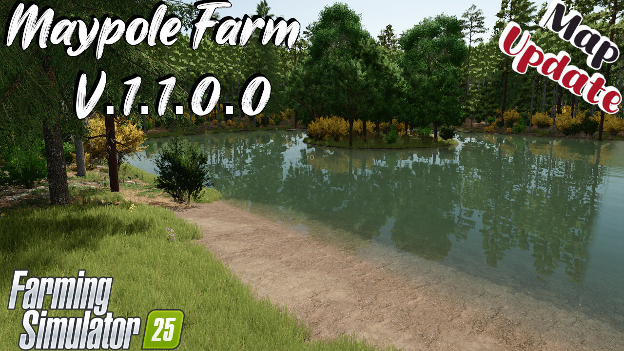 Map Update | Maypole Farm | V.1.1.0.0 | Farming Simulator 25