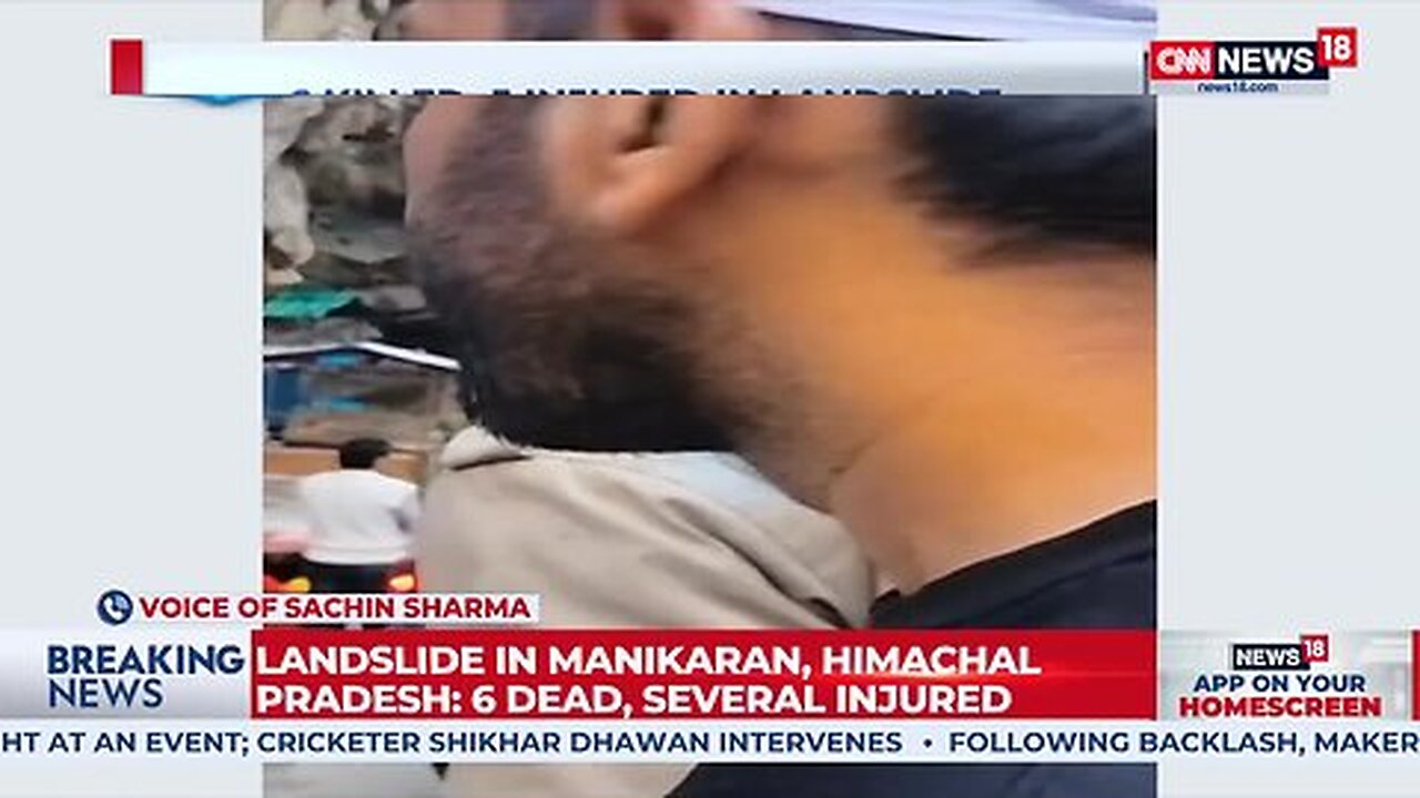 6 Dead, 5 Injured As Severe Storm And Landslide Wreak Havoc In Himachal’s Manikaran _ News18