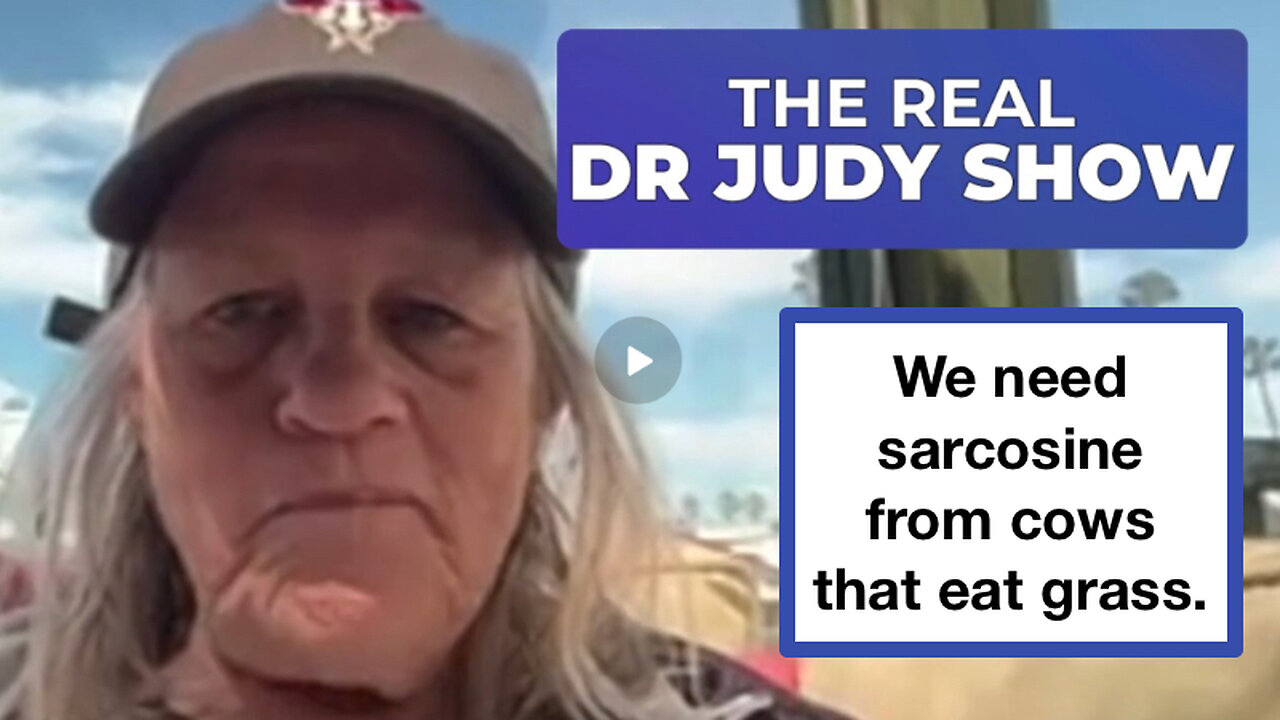 We need sarcosine from cows that eat grass.