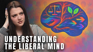 Understanding the Liberal Mind