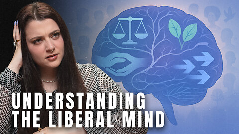 Understanding the Liberal Mind
