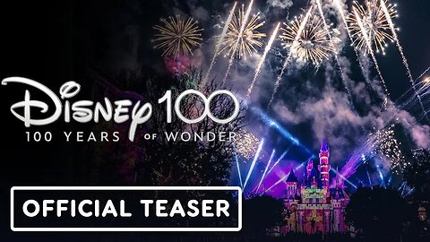 Disney100 - Disneyland's 'Wondrous Journeys' Nighttime Spectacular Teaser