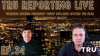 The Weekend Edition: ep.34 President Trump Declares Epstein The Files Are A Democrat Hoax!?