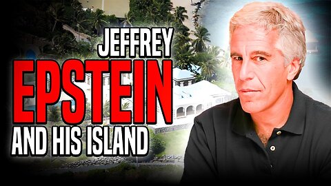 WHO is Jeffrey Epstein? The SHOCKING Truth About His Infamous ISLAND!
