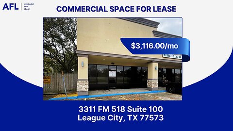 COMMERCIAL BUILDING FOR LEASE: 3311 FM 518 Suite #200, League City, TX, 77573