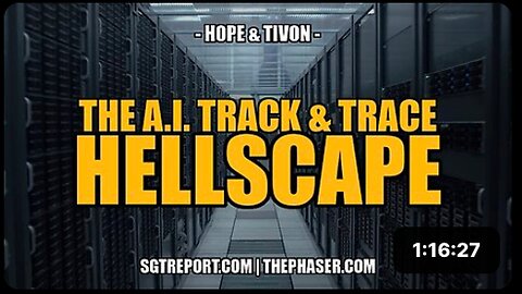 "Unveiling the AI Track & Trace Stargate Hellscape: A Discussion with Hope & Tivon"