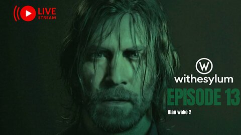 The night hides unspeakable horrors!" Alan Wake 2 Episode 13