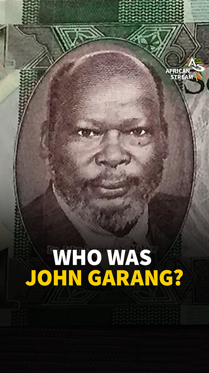 WHO WAS JOHN GARANG?