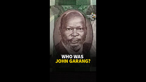 WHO WAS JOHN GARANG?