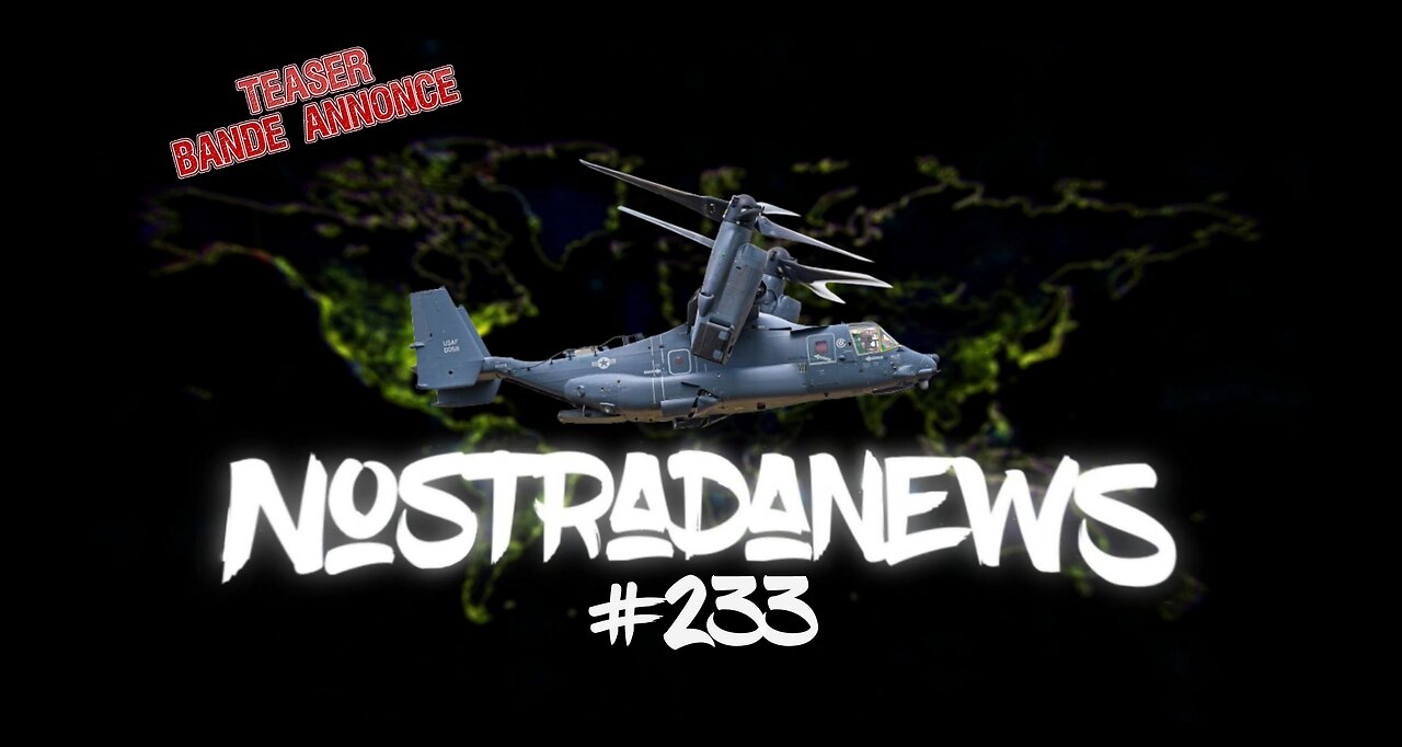 Teaser NostradaNews #233 Live LUNDI 19h