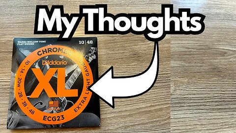 What I Like About the "Flat Wound" D'Addario XL Chrome 10-48s