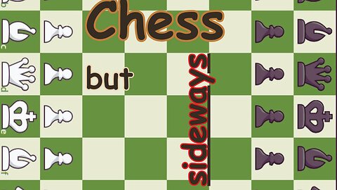 Sideways Chess