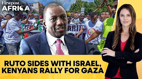Kenya: Pro-Palestine Protests Amid Ruto’s Support For Israel Amid Gaza War | Firstpost Africa | N18G